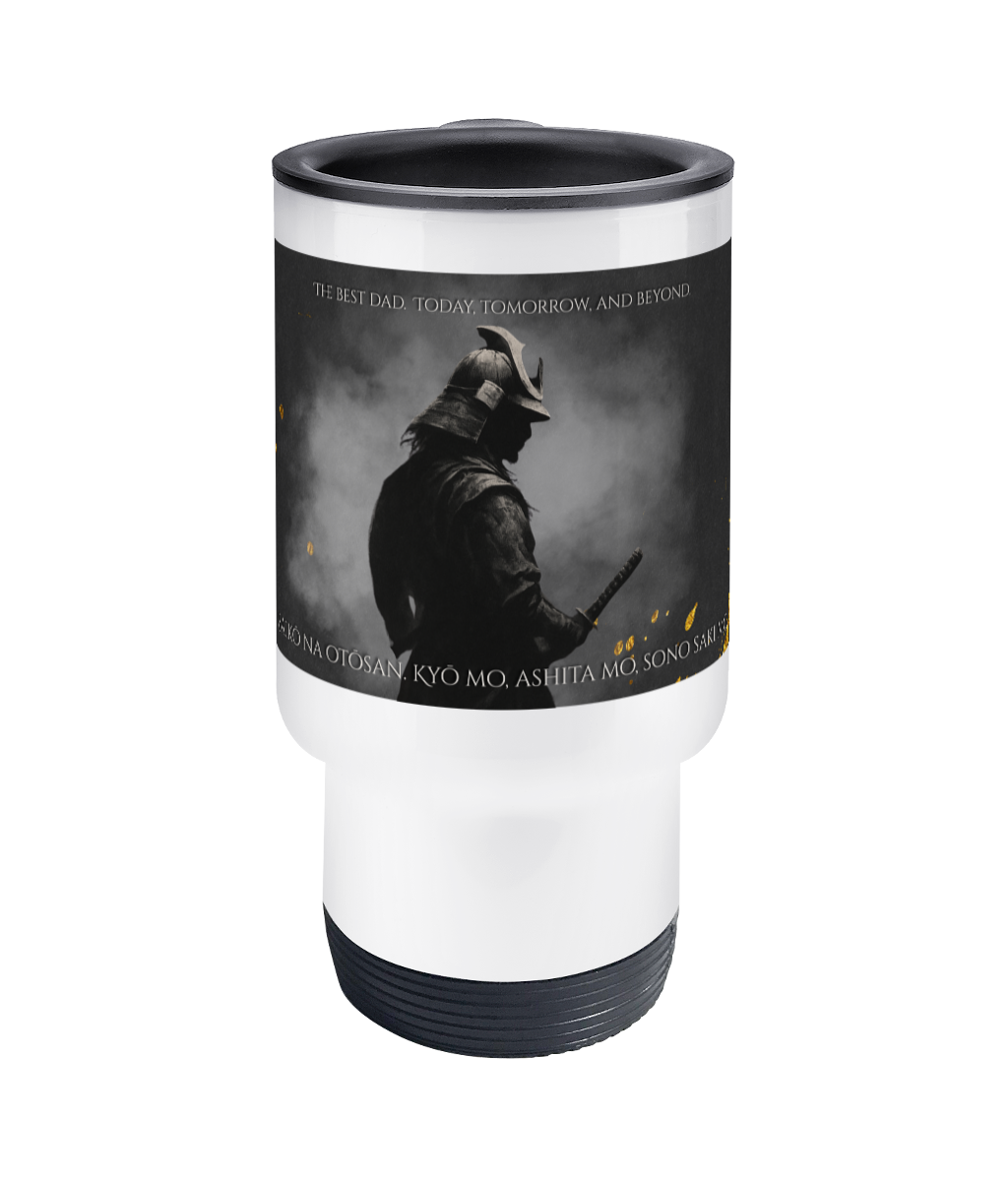 FATHER TRAVEL MUG — “Today, Tomorrow, and Beyond.”